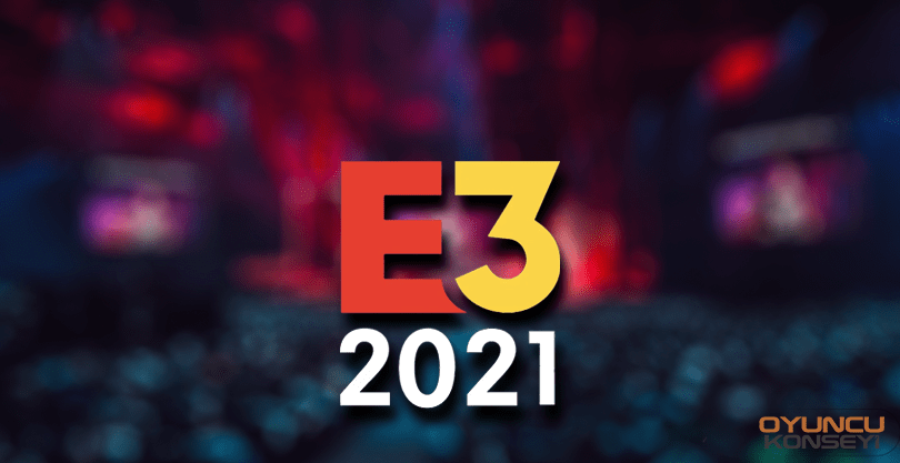 E3 2021 Etkinliğinde Tanıtılacak Oyunlar