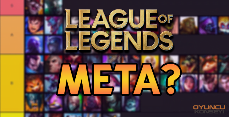 League of Legends Meta Nedir?