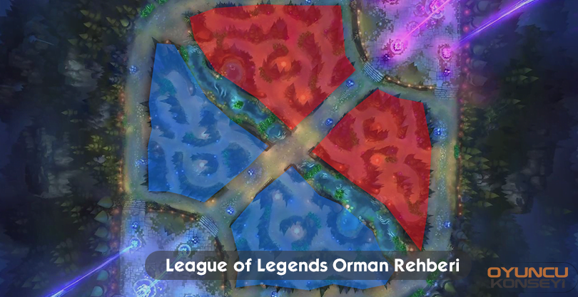 League Of Legends Orman Rehberi