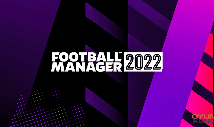 Football Manager 2022 Çıkış Tarihi Açıklandı!