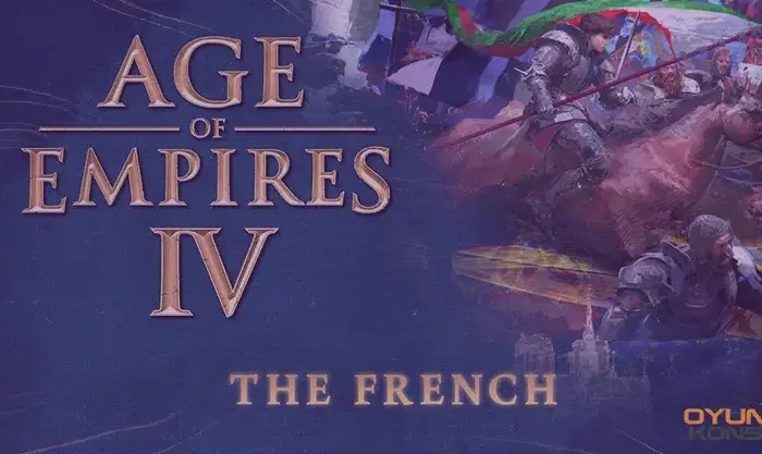 Age Of Empires 4 Fransa Rehberi