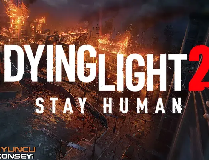 Dying Light 2 İlk Gün Güncellemesi 1000 Hatayı Çözecek