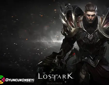 Lost Ark Berserker Class Rehberi