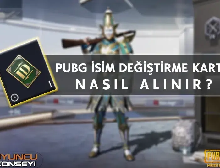 PUBG İsim Değiştirme Kartı Nasıl Alınır?