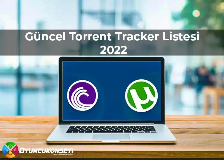 Güncel Torrent Tracker Listesi 2022 (Premium)