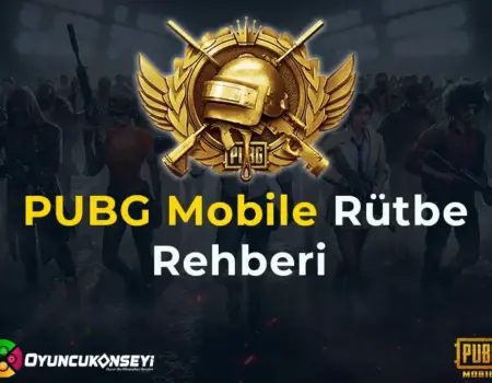 PUBG Mobile Kademeleri ve Rütbeleri 2022