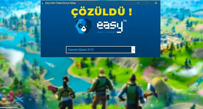 Easy Anti Cheat Kurulu Değil Hatası