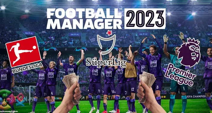 FM 23 Başlangıç Transfer ve Maaş Bütçeleri