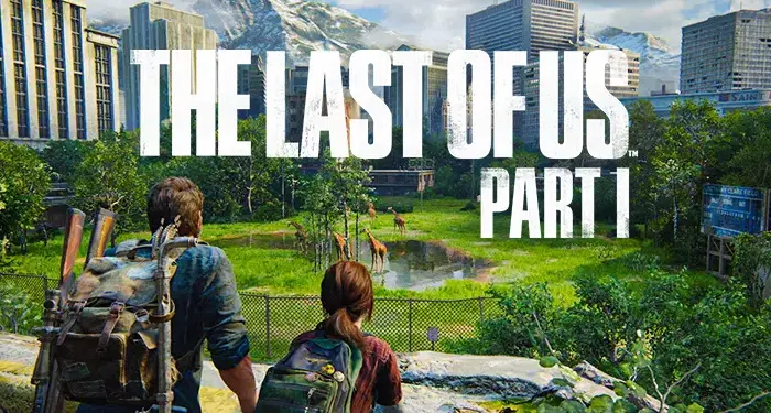 The Last of Us Part 1 PC Çıkış Tarihi