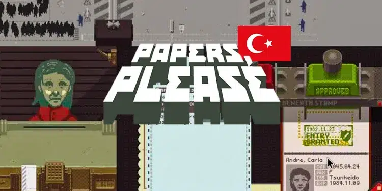 Papers Please Türkçe Yama