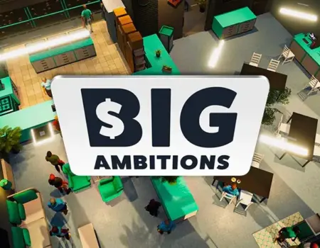 Big Ambitions Başlangıç Rehberi