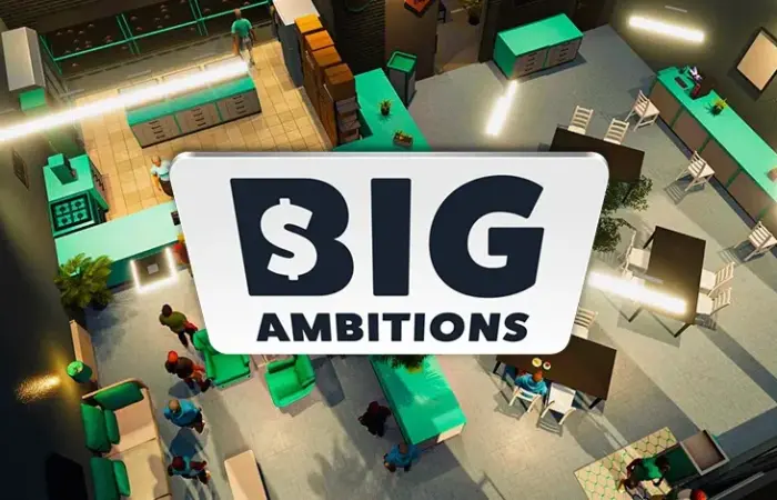 Big Ambitions Başlangıç Rehberi