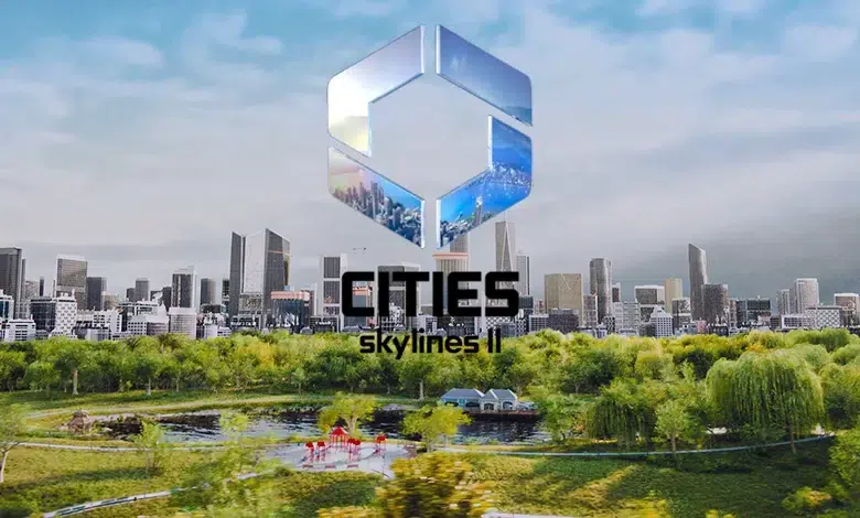 Cities: Skylines 2 Duyuruldu!
