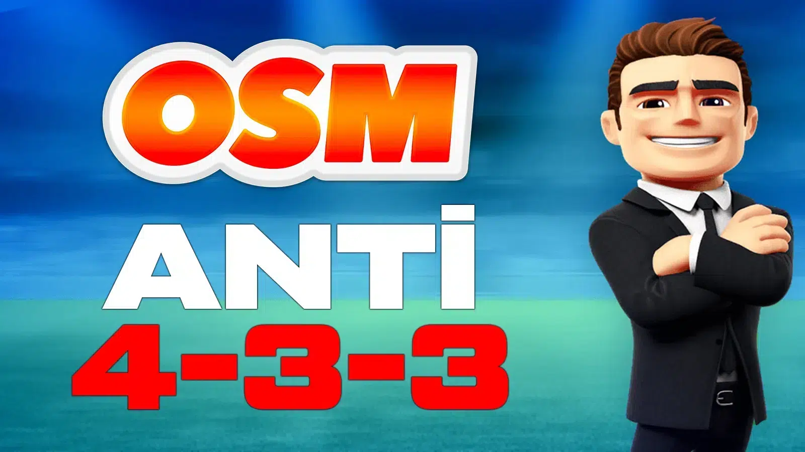 OSM Anti 4-3-3 Taktik