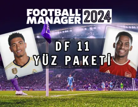 Football Manager 2024 DF11 Yüz Paketi