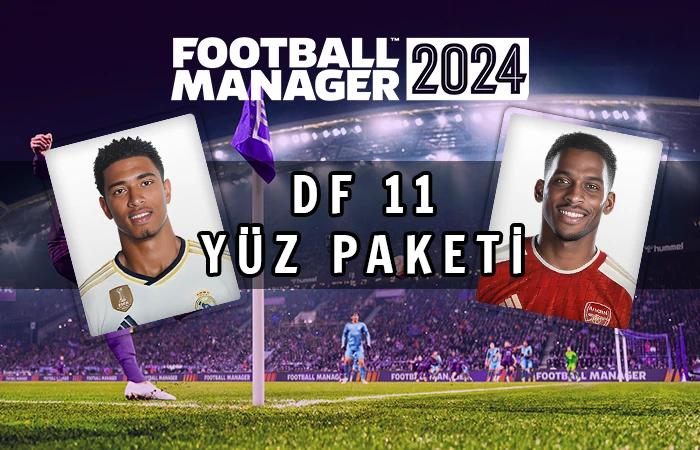 Football Manager 2024 DF11 Yüz Paketi