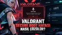 Valorant Secure Boot Hatası Nasıl Çözülür?